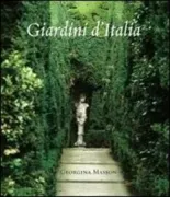 Copertina libro <b>Giardini d'Italia<br></b>(titolo originale o altro titolo: <i>Italian gardens</i>)