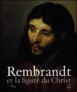 Copertina libro <b>Rembrandt et la figure du Christ</b>