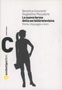 Copertina libro <b>Le nuove forme della serialità televisiva</b>