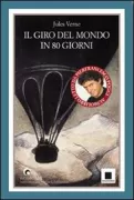 Copertina libro <b>Il giro del mondo in 80 giorni<br></b>(titolo originale o altro titolo: <i>Le tour du monde en quatre-vingt jours</i>)