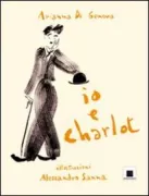 Copertina libro <b>Io e Charlot</b>