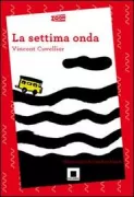 Copertina libro <b>La settima onda<br></b>(titolo originale o altro titolo: <i>La Chaffeuse de bus</i>)