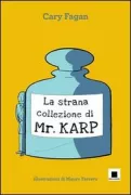 Copertina libro <b>La strana collezione di Mr. Karp<br></b>(titolo originale o altro titolo: <i>Mr. Karp's last glass</i>)