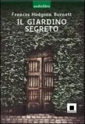 Copertina libro <b>Il giardino segreto<br></b>(titolo originale o altro titolo: <i>The secret garden</i>)