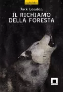 Copertina libro <b>Il richiamo della foresta</b>