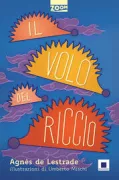 Copertina libro <b>Il volo del riccio<br></b>(titolo originale o altro titolo: <i>L'envol du hérisson</i>)
