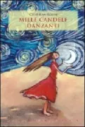 Copertina libro <b>Mille candele danzanti<br></b>(titolo originale o altro titolo: <i>Une petite robe de fête</i>)