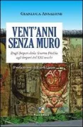 Copertina libro <b>Vent'anni senza muro</b>