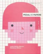 Copertina libro <b>Pedali e papere<br></b>(titolo originale o altro titolo: <i>Nunca vi uma bicicleta e os patos não me largam</i>)