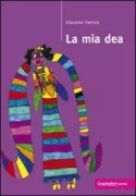 Copertina libro <b>La mia dea</b>