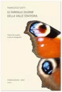 Copertina libro Francesco Gatti Le Farfalle Diurne Della Valle Staffora. Checklist Inedita E Alcune Fotografie