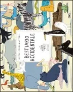 Copertina libro <b>Bestiario accidentale</b>