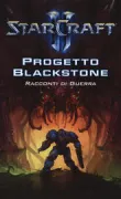 Copertina libro STARCRAFT II PROGETTO BLACKSTONE