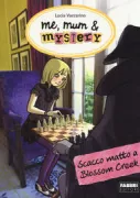 Copertina libro <b>8: Scacco matto a Blossom Creek<br></b>(titolo originale o altro titolo: <i>Scacco matto a Blossom Creek</i>)
