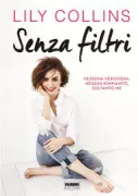 Copertina libro <b>Senza filtri<br></b>(titolo originale o altro titolo: <i>Unfiltered</i>)