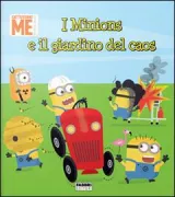 Copertina libro <b>I minions e il giardino del caos</b>
