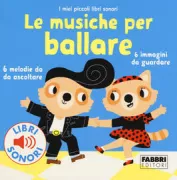 Copertina libro <b>Le musiche per ballare<br></b>(titolo originale o altro titolo: <i>Mes musiques pour dancer</i>)