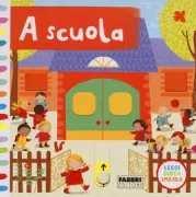 Copertina libro <b>A scuola<br></b>(titolo originale o altro titolo: <i>Busy school</i>)