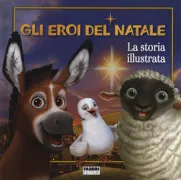 Copertina libro <b>Gli eroi del Natale</b>