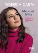 Copertina libro <b>Mai cosi felice<br></b>(titolo originale o altro titolo: <i>Mai così felice</i>)