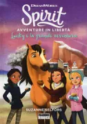 Copertina libro <b>Lucky e la grande avventura<br></b>(titolo originale o altro titolo: <i>Spirit, riding free <serie></i>)
