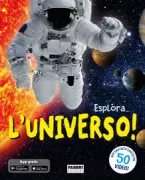 Copertina libro <b>Esplora ... l'universo!<br></b>(titolo originale o altro titolo: <i>Universe</i>)