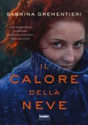 Copertina libro <b>Il calore della neve</b>