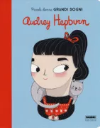 Copertina libro <b>Audrey Hepburn<br></b>(titolo originale o altro titolo: <i>Mi primer pequena y grande Audrey Hepburn</i>)