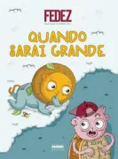 Copertina libro <b>Quando sarai grande</b>