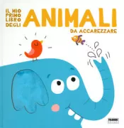 Copertina libro <b>Il mio primo libro degli animali da accarezzare</b>