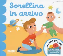 Copertina libro <b>Sorellina in arrivo</b>