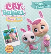 Copertina libro <b>Cry babies Coney è malata</b>