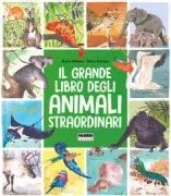 Copertina libro <b>Il grande libro degli animali straordinari</b>