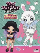 Copertina libro NA! NA! NA! SURPRISE. IL LIBRO DA COLORARE