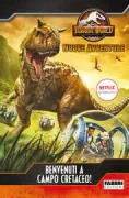Copertina libro <b>Benvenuti a campo cretaceo!<br></b>(titolo originale o altro titolo: <i>The deluxe junior novelization</i>)