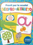 Copertina libro PRONTI PER LA SCUOLA! SCOPRO L'ALFABETO