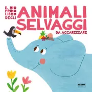 Copertina libro <b>Il mio primo libro degli animali selvaggi da accarezzare</b>
