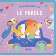 Copertina libro <b>I miei libri coccolosi<br></b>(titolo originale o altro titolo: <i>Soft to touch words. Words</i>)