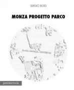 Copertina libro <b>Monza progetto parco</b>