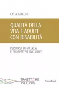 Copertina libro <b>Qualità della vita e adulti con disabilità</b>