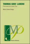 Copertina libro <b>Thomas Gray Ludens</b>
