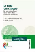 Copertina libro <b>La terra che calpesto</b>