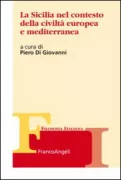 Copertina libro <b>La Sicilia nel contesto della civiltà europea e mediterranea</b>