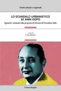 Copertina libro <b>Lo scandalo urbanistico 50 anni dopo</b>