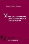 Copertina libro <b>Mezzi di espressione dell'evidenzialità in georgiano</b>