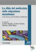 Copertina libro <b>La sfida del meticciato nella migrazione musulmana</b>