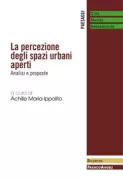 Copertina libro <b>La percezione degli spazi urbani aperti</b>