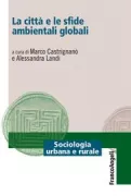 Copertina libro <b>La città e le sfide ambientali globali</b>