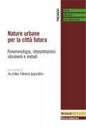 Copertina libro <b>Nature urbane per la città futura</b>