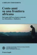 Copertina libro <b>Cento anni su una frontiera africana</b>